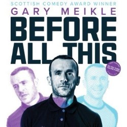 Gary Meikle - Edinburgh Fringe 2018 - British Comedy Guide